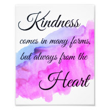 Kindness comes from the heart poster