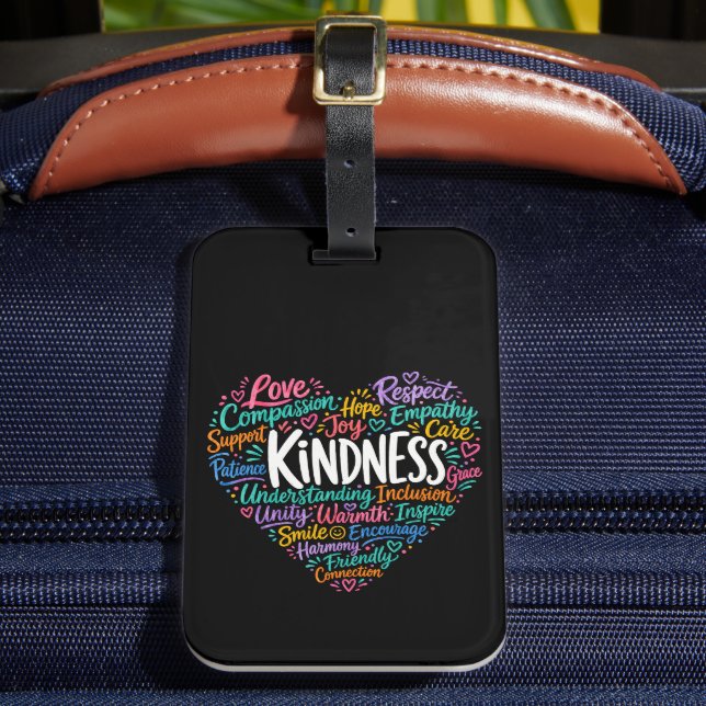Kindness compassion empathy and respect luggage tag (Front Insitu 2)