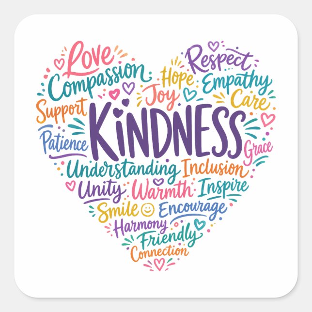 Kindness compassion empathy and respect square sticker (Front)