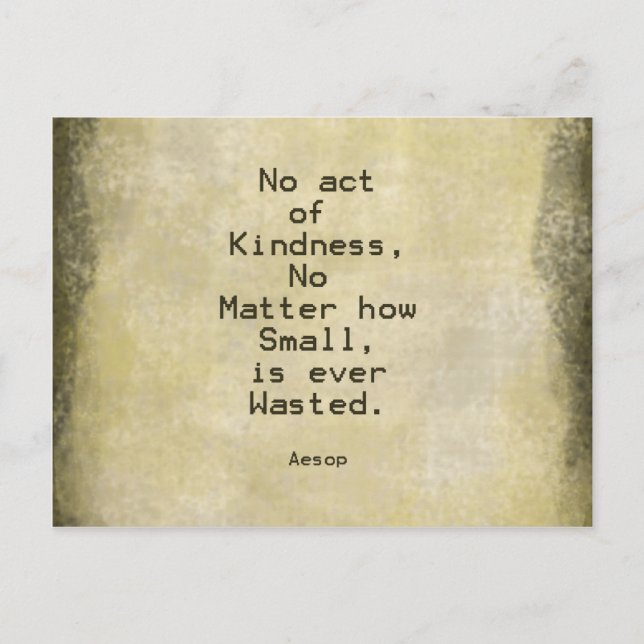 Kindness Compassion Quote Aesop Postcard (Front)