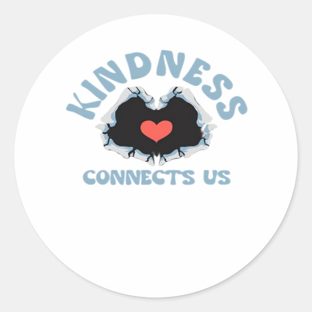Kindness Connects Us Classic Style Round Sticker (Front)
