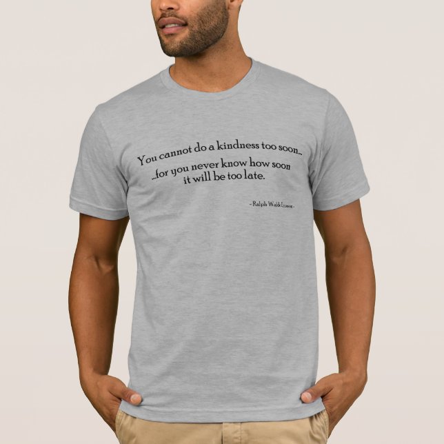 Kindness (Emerson) T-Shirt (Front)