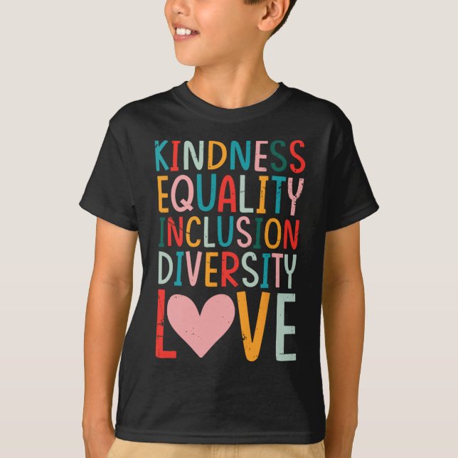 Kindness Equality Inclusion Diversity Love - Sped  T-Shirt (Front)