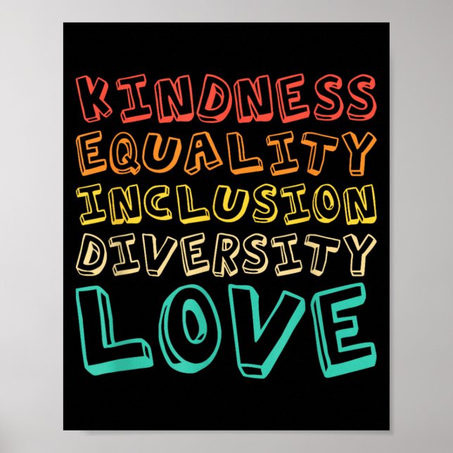 Kindness Equality Inclusion Diversity Love Teacher Poster (Front)