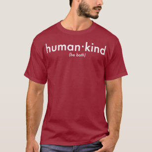 Kindness  Equality kindness political T-Shirt