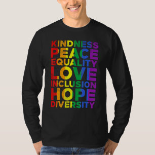 Kindness Equality Love Lgbtq Rainbow Flag Gay Prid T-Shirt