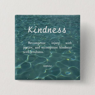 Kindness for Kindness 15 Cm Square Badge