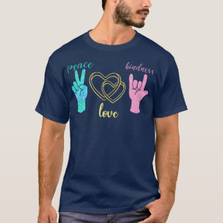 Kindness Hippie Gift Peace Sign T-Shirt