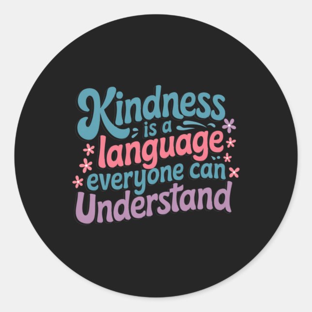 Kindness - Inspirational Quote Sticker  (Front)