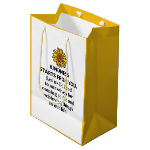 Kindness Inspirational Quote  Sunflower Kindness Medium Gift Bag