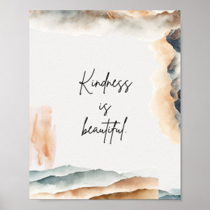 Kindness Is Beautiful Watercolor Mountain Poster