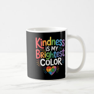 Kindness is brightest color autism puzzle love coffee mug