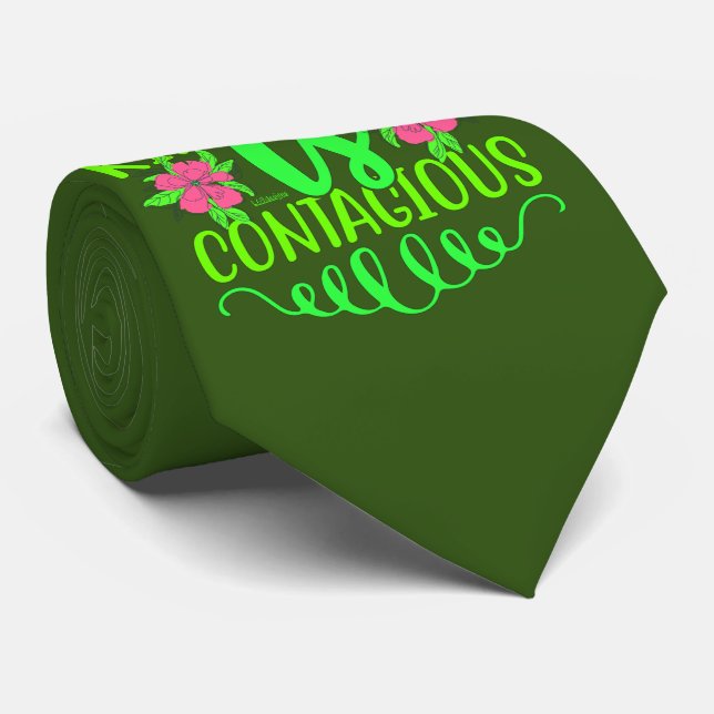 KINDNESS IS CONTAGIOUS inspirational quote         Tie (Rolled)
