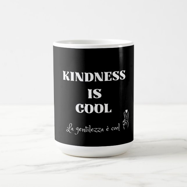 KINDNESS IS COOL bilingual  Coffee Mug (Center)