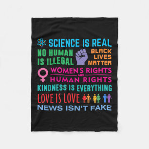 Kindness Is Everything, Black Lives , Science Is Fleece Blanket