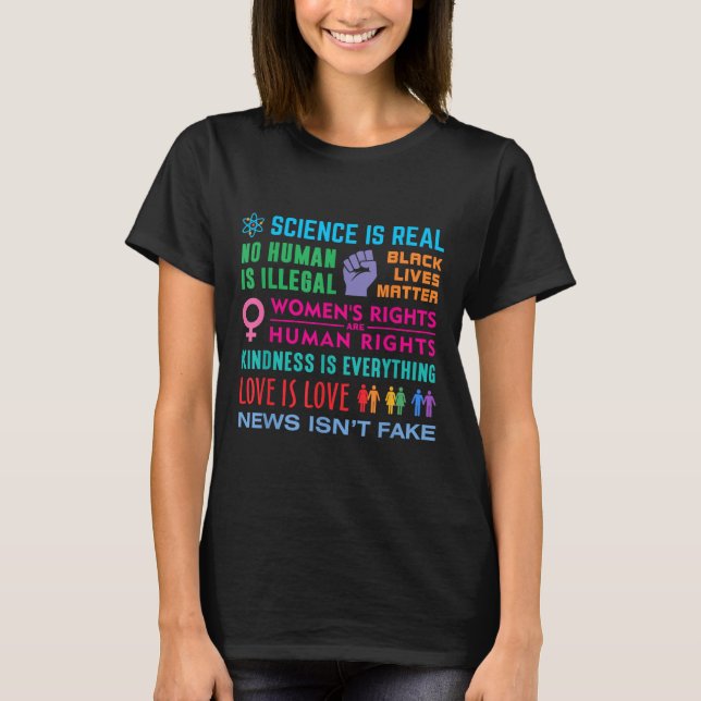 Kindness Is Everything, Black Lives , Science Is T-Shirt (Front)