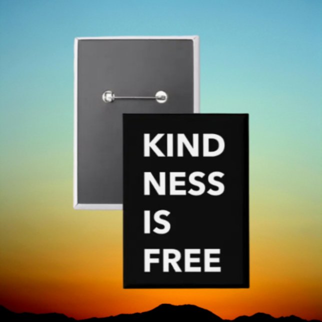 KINDNESS IS FREE Bold Typography Button (Creator Uploaded)
