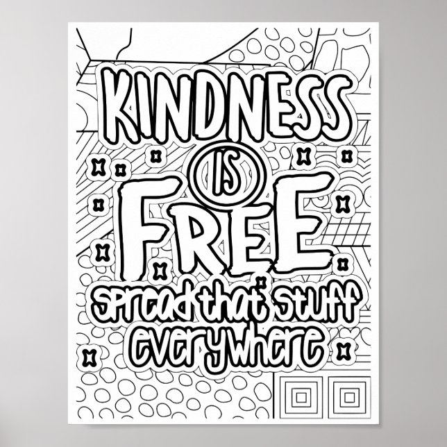 Kindness Is Free - Colouring Page Poster (Front)
