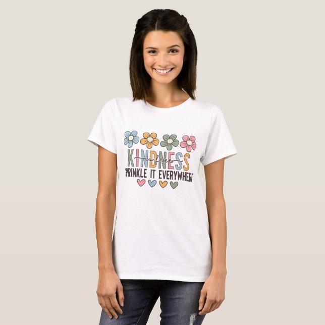 Kindness is Free, Daisy Positive Quote T-Shirt (Front Full)