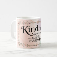 Kindness Is Free Sprinkle It Everywhere