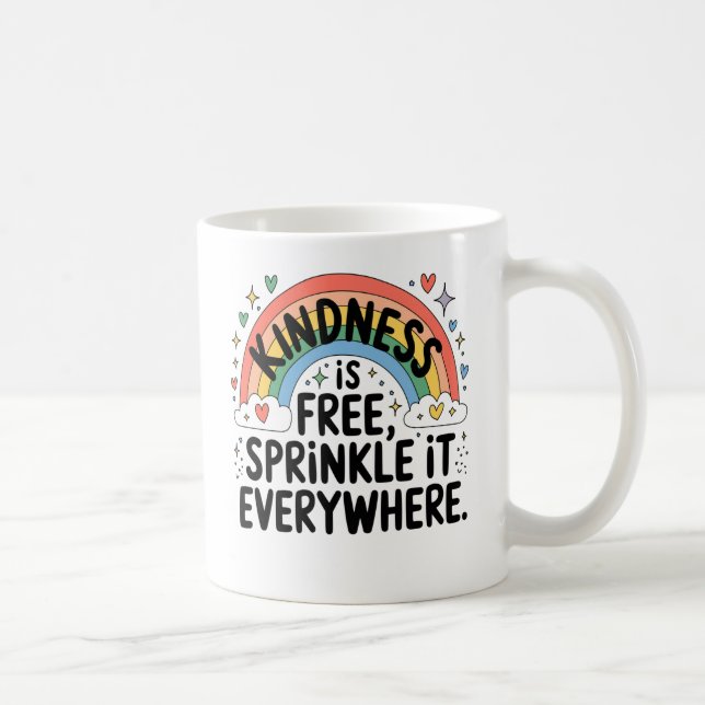 Kindness is free sprinkle it everywhere, funny gug coffee mug (Right)