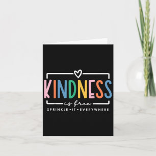 Kindness Is Free Sprinkle It Everywhere Positive Q Card