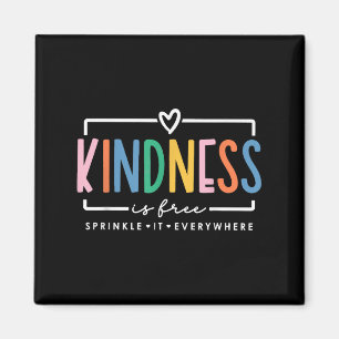 Kindness Is Free Sprinkle It Everywhere Positive Q Magnet