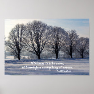Kindness is Like Snow - Kahlil Gibran Quote Poster