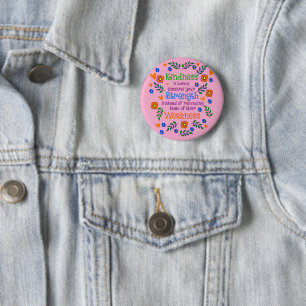 Kindness Is Loaning Someone Your Strength  6 Cm Round Badge