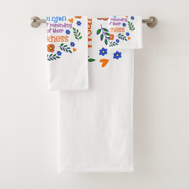 Kindness Is Loaning Someone Your Strength  Bath Towel Set (Insitu)