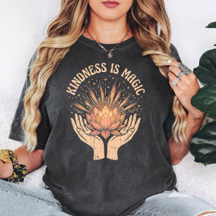 Kindness Is Magic Lotus Quote T-Shirt