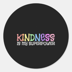 Kindness Is My Superpower Awareness Classic Round Sticker