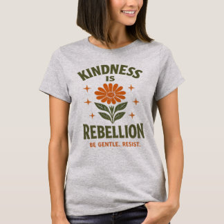 Kindness Is Rebellion Vintage Activist Women Tee