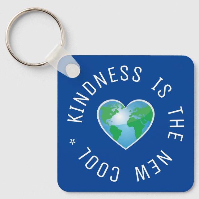 Kindness is the new cool quote key ring (Front)