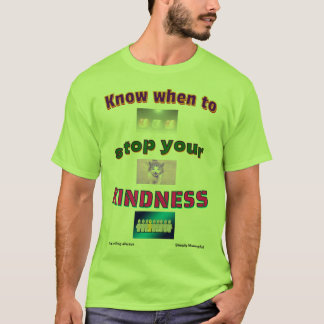 "Kindness Limits" T-Shirt