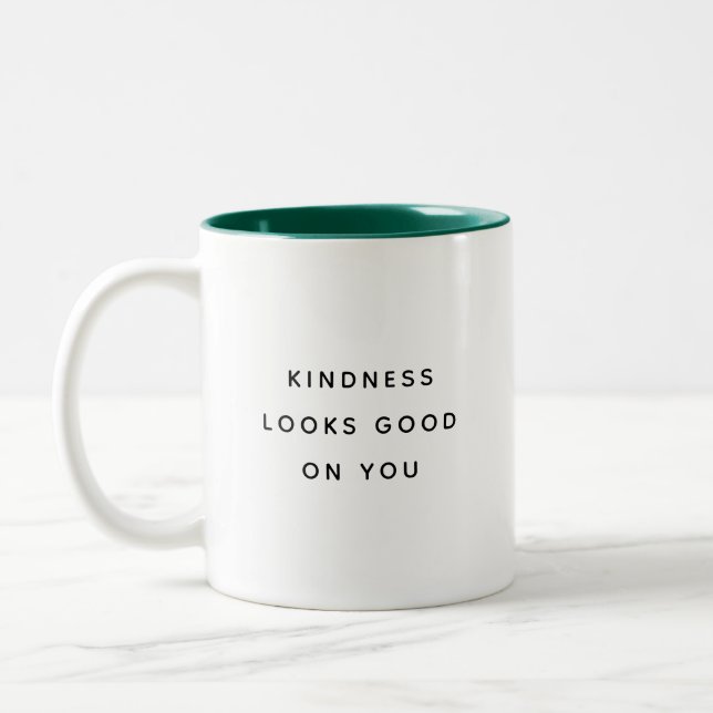Kindness Looks Good on You Modern Two-Tone Mug (Left)
