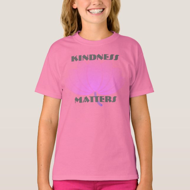 Kindness Matter Open Petals Pink Flower T-Shirt (Front)