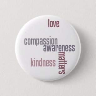 Kindness Matters 6 Cm Round Badge