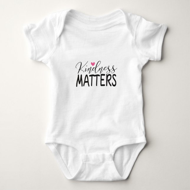 Kindness matters baby bodysuit (Front)