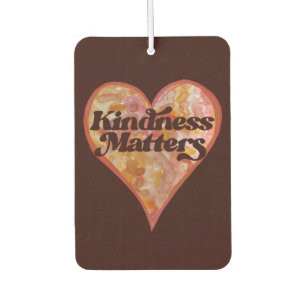 Kindness Matters Be Kind Car Air Freshener