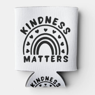 Kindness Matters Can Cooler