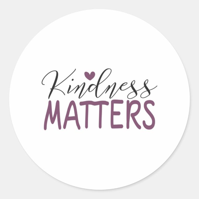 Kindness matters classic round sticker (Front)