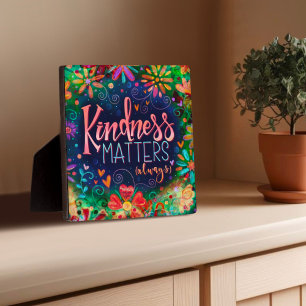 Kindness Matters Fun Floral Pretty Inspiriational Plaque