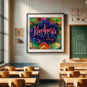 Kindness Matters Inspirational Classroom Poster