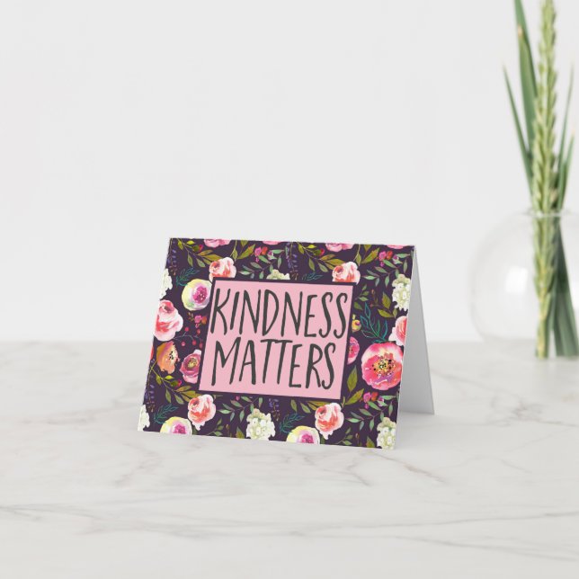 Kindness Matters, Inspirational Quote Card (Front)