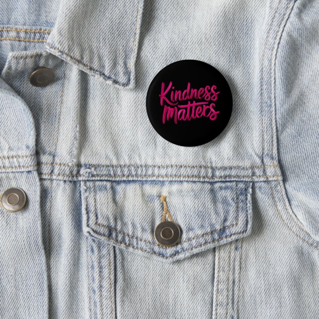 Kindness Matters Paint 6 Cm Round Badge (In Situ)