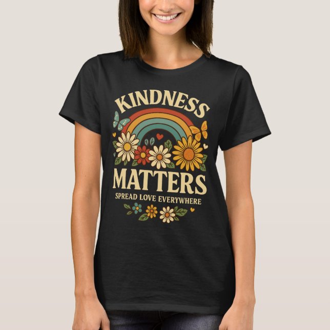 Kindness Matters Retro Rainbow Art T-Shirt (Front)