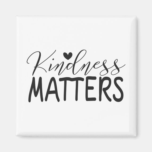 Kindness matters square sticker magnet (Front)