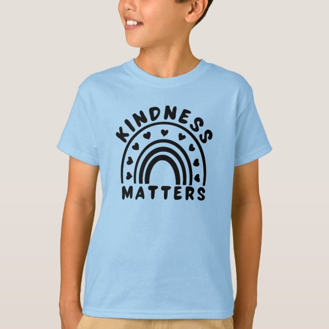 Kindness Matters T-Shirt (Front)