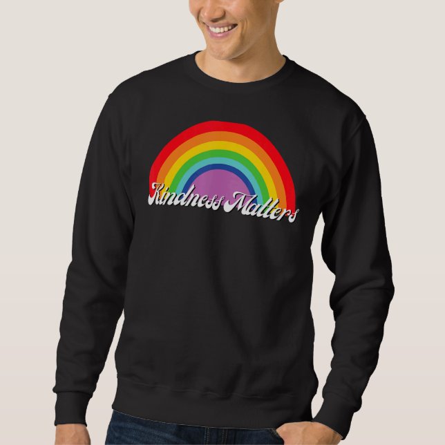 Kindness Matters Unity Day Rainbow Antibullying Sweatshirt (Front)